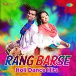 Rang Barse - Holi Dance Hit - Sajid-Wajid Song Download
