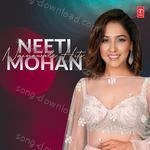 Neeti Mohan - Nainowale Hits - Sajid-Wajid Song Download